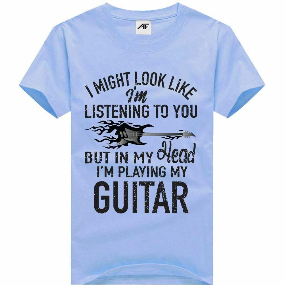 I Might Look Like I'm Listening to You I M Playing Guitar Printed Ladies Men’s Unisex T-Shirt - Labreeze
